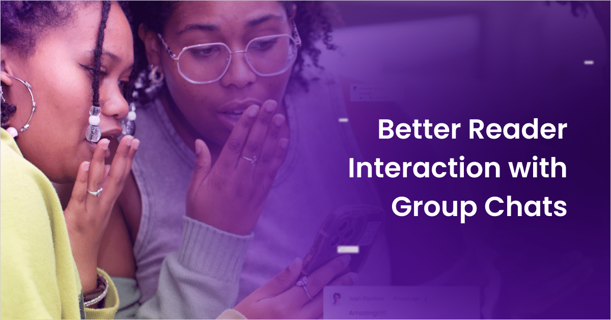 optimizing-group-chat-for-better-reader-interaction