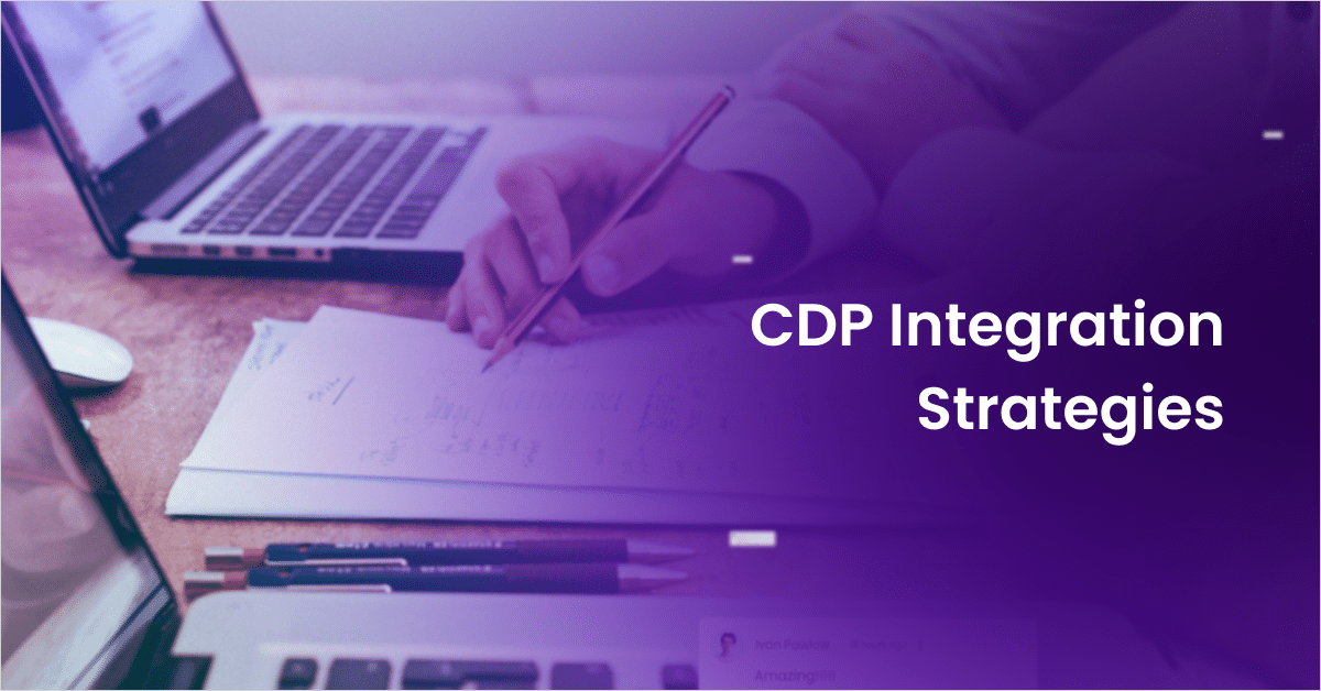 cdp-integration-strategies-for-targeted-content-campaigns